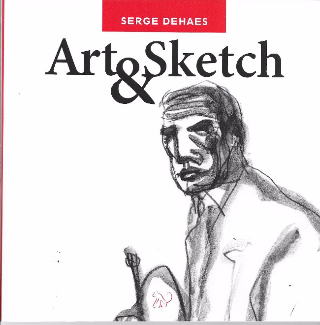 Couverture de l'album Art & Sketch Serge Dehaes