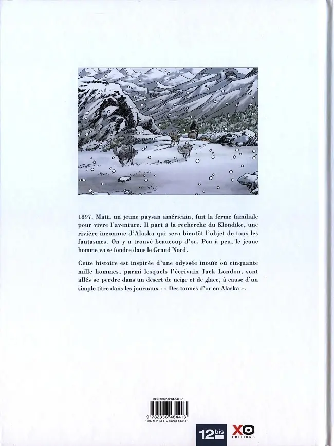 Verso de l'album L'Or sous la neige Tome 3 Ici, tu es ce que tu fais