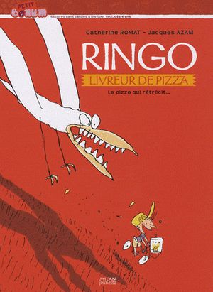 Couverture de l'album Ringo, le livreur de pizza Tome 1 La pizza qui rétrécit...