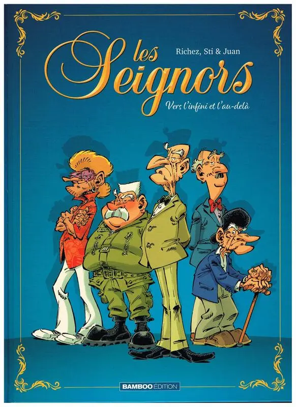 Couverture de l'album Les Seignors Tome 1 Vers l'infini et l'au-delà