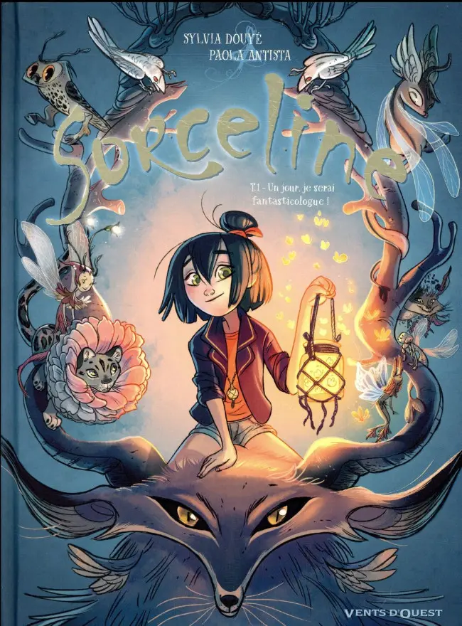 Couverture de l'album Sorceline Tome 1 Un jour je serai fantasticologue !