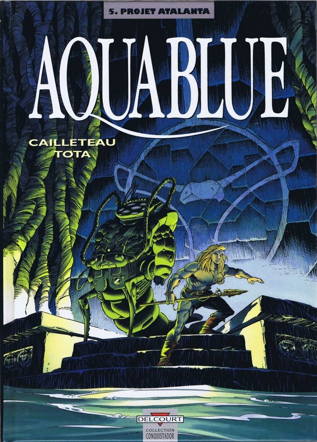 Couverture de l'album Aquablue Tome 5 Projet Atalanta