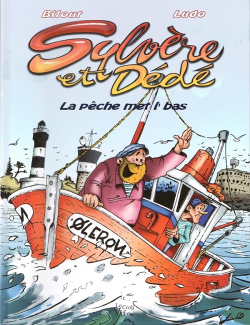 Couverture de l'album Sylvère et Dédé Tome 1 La pêche met l'bas