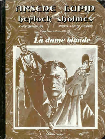 Couverture de l'album Arsène Lupin contre Herlock Sholmès La dame blonde