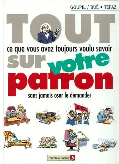 Couverture de l'album Tout sur votre patron