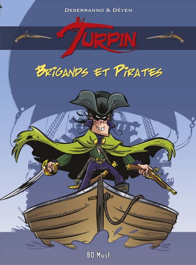 Couverture de l'album Turpin Tome 1 Brigands et pirates