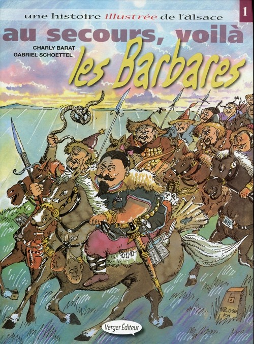 Couverture de l'album Une histoire illustrée de l'Alsace Tome 1 Au secours, voilà les Barbares