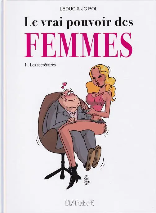 Couverture de l'album Le Vrai pouvoir des femmes Tome 1 Les secrétaires