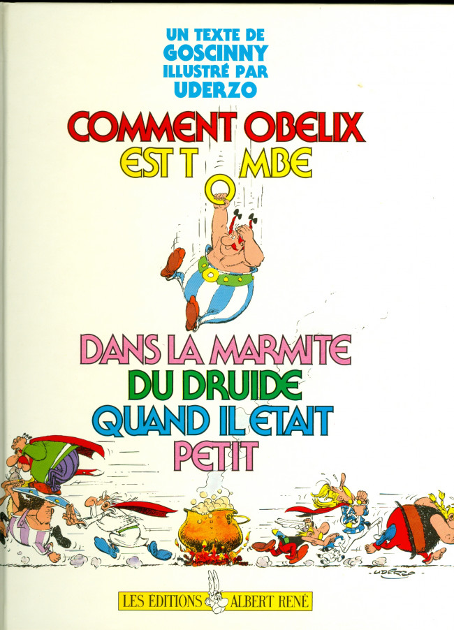Couverture de l'album Astérix Comment Obélix est tombé dans la marmite du druide quand il était petit