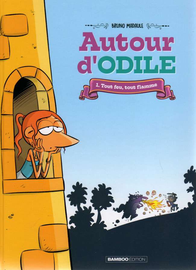 Couverture de l'album Autour d'Odile Tome 1 Tout feu, tout flamme