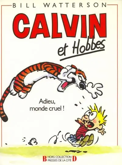 Couverture de l'album Calvin et Hobbes Tome 1 Adieu, monde cruel !