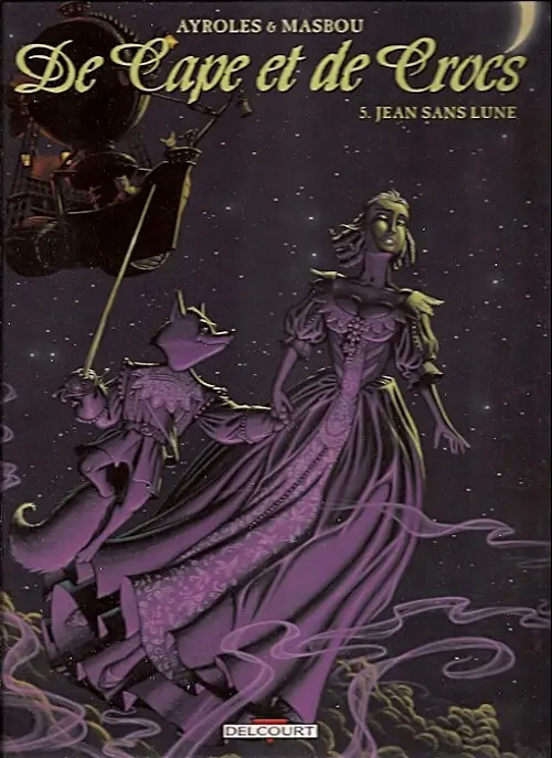 Couverture de l'album De Cape et de Crocs Tome 5 Jean Sans Lune