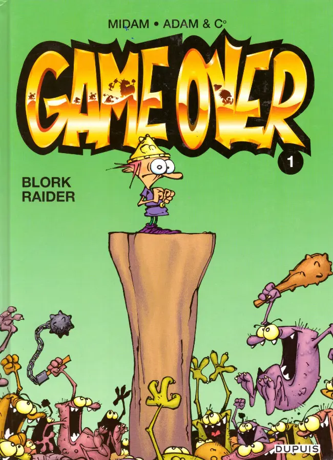 Couverture de l'album Game over Tome 1 Blork Raider