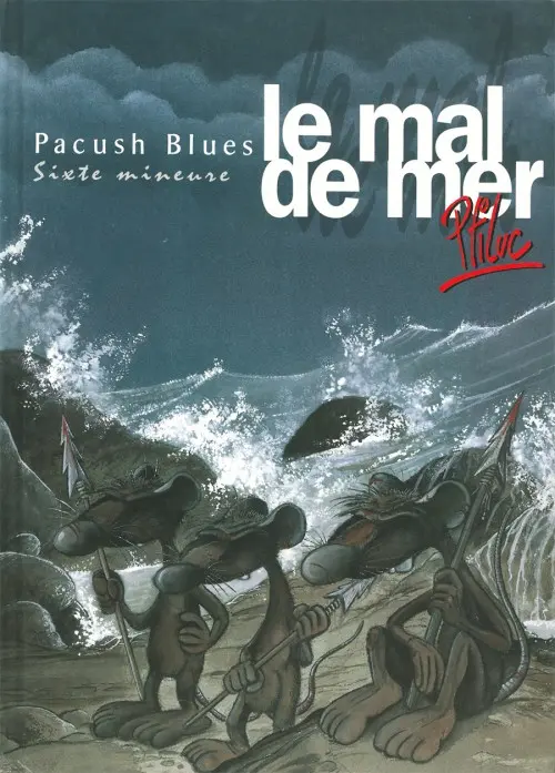 Couverture de l'album Pacush Blues Tome 6 Sixte mineure : Le mal de mer