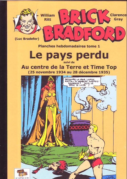 Couverture de l'album Brick Bradford Planches hebdomadaires Tome 1 Le pays perdu suivi de Au centre de la Terre et Time Top