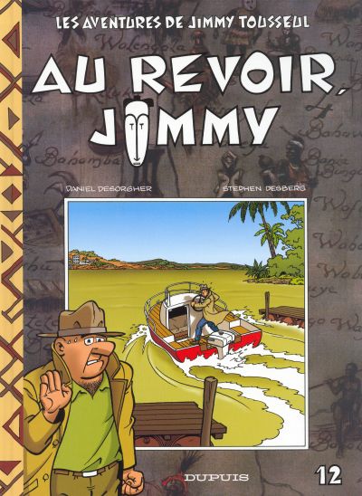 Couverture de l'album Les aventures de Jimmy Tousseul Tome 12 Au revoir, Jimmy