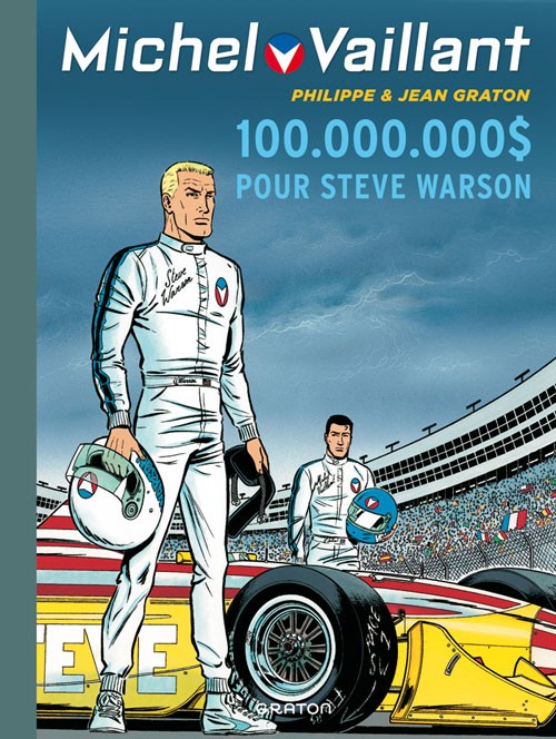 Couverture de l'album Michel Vaillant Tome 66 100.000.000 $ pour Steve Warson