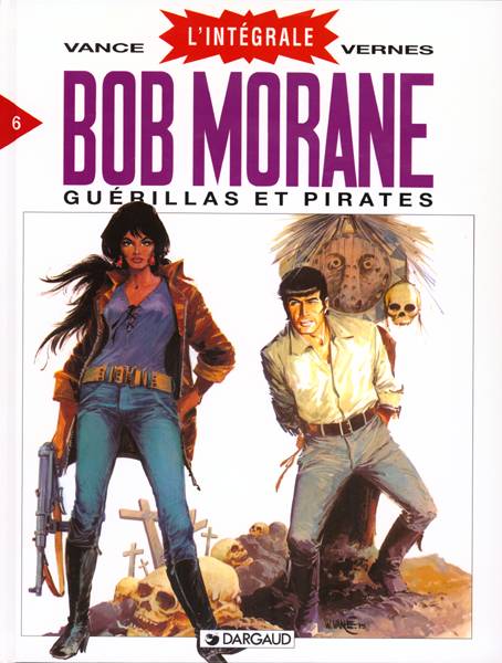 Couverture de l'album Bob Morane L'Intégrale 6 Guérillas et pirates