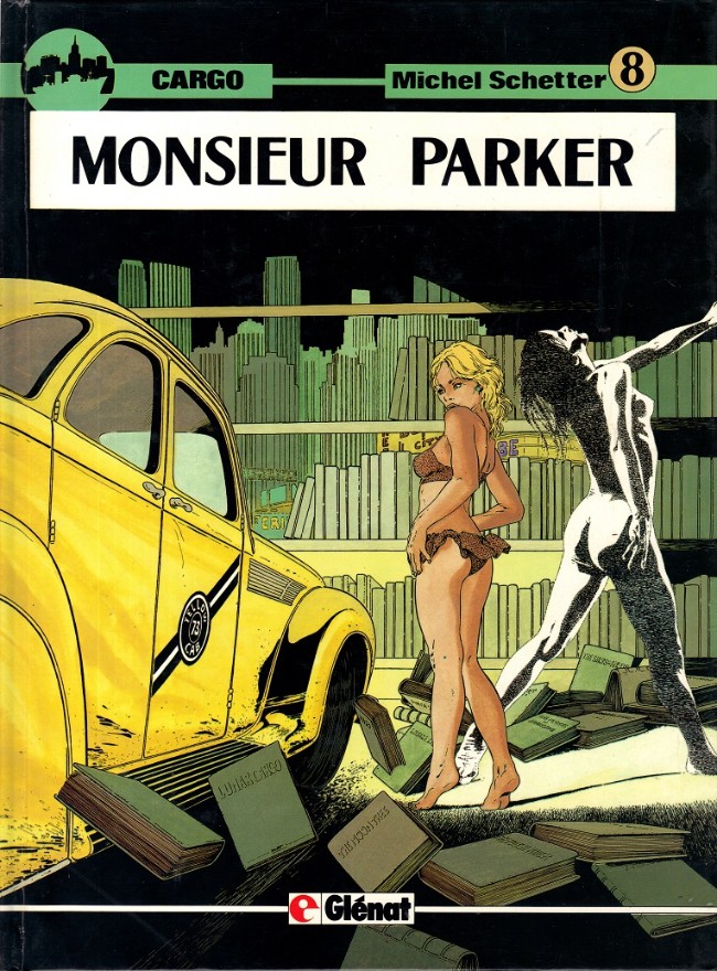 Couverture de l'album Cargo Tome 8 Monsieur Parker