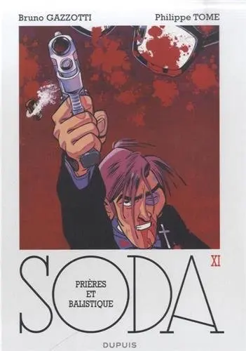 Couverture de l'album Soda Tome 11 Prières et balistique