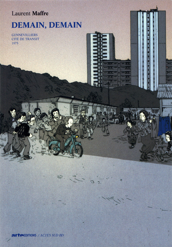 Couverture de l'album Demain, demain Gennevilliers - Cité de transit - 1973