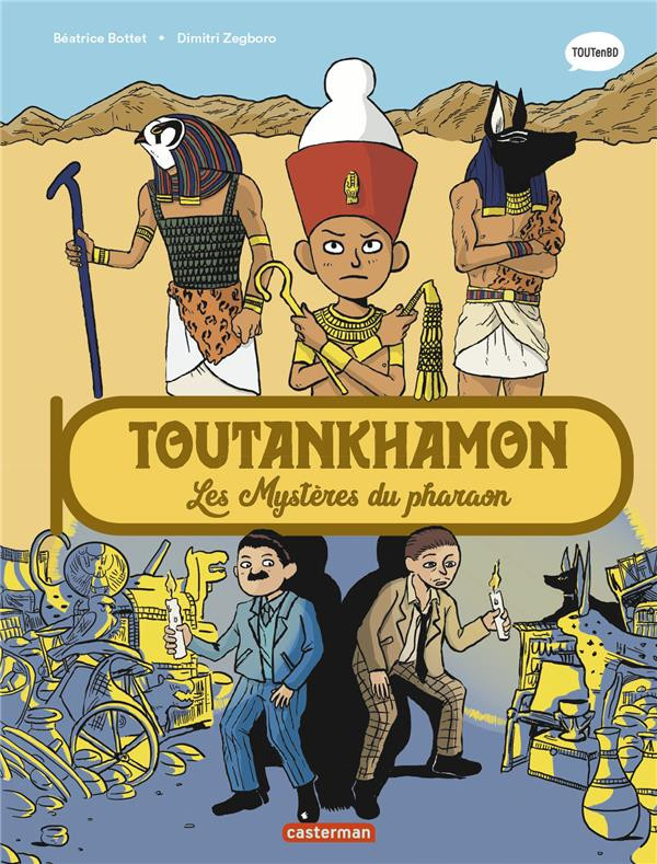 Couverture de l'album Toutankhamon Les mystères du Pharaon