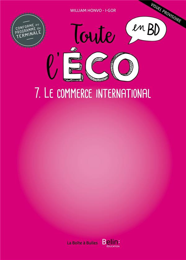 Couverture de l'album Toute l'éco en BD 7 Le commerce international