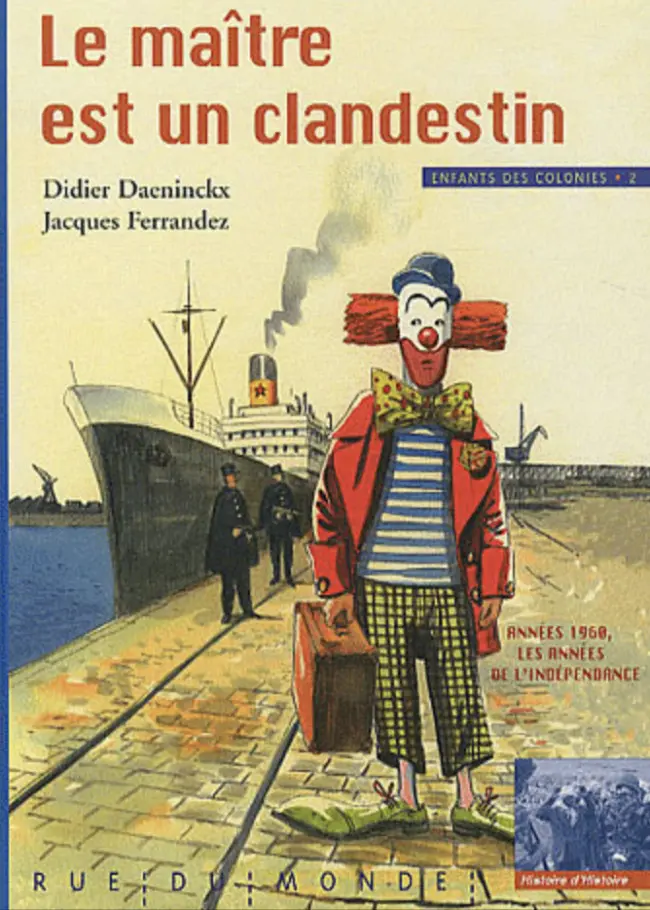 Couverture de l'album Enfants des colonies Tome 2 Le maître est un clandestin