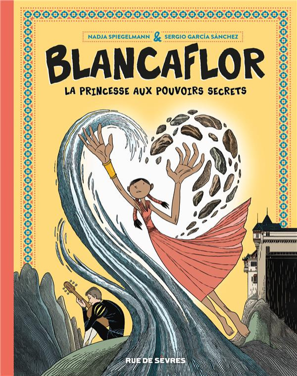 Couverture de l'album Blancaflor La princesse aux pouvoirs secrets