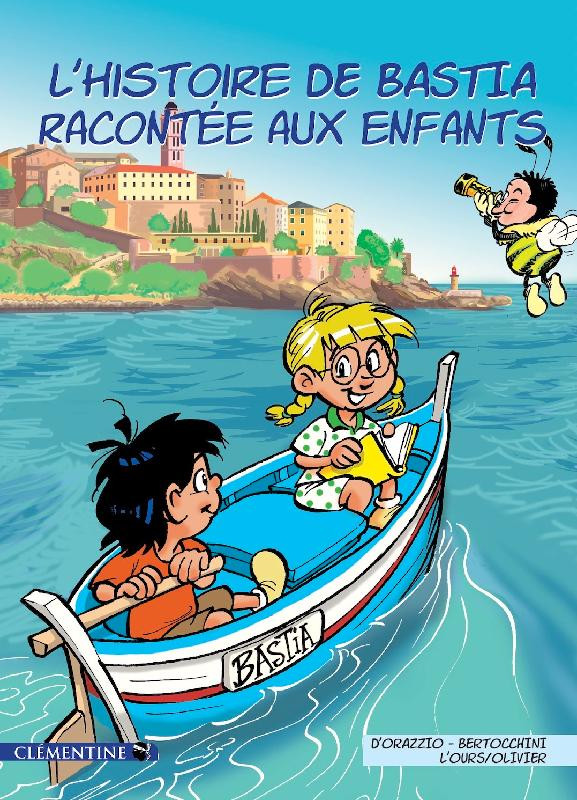 Couverture de l'album L'histoire de Bastia racontée aux enfants