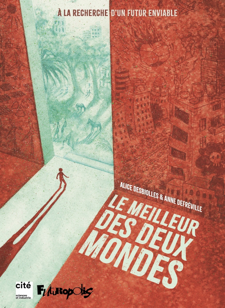 Couverture de l'album Le meilleur des deux mondes A la recherche d'un futur enviable