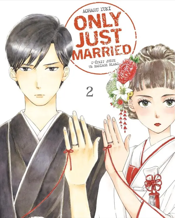 Couverture de l'album Only just married - C'était juste un mariage blanc 2