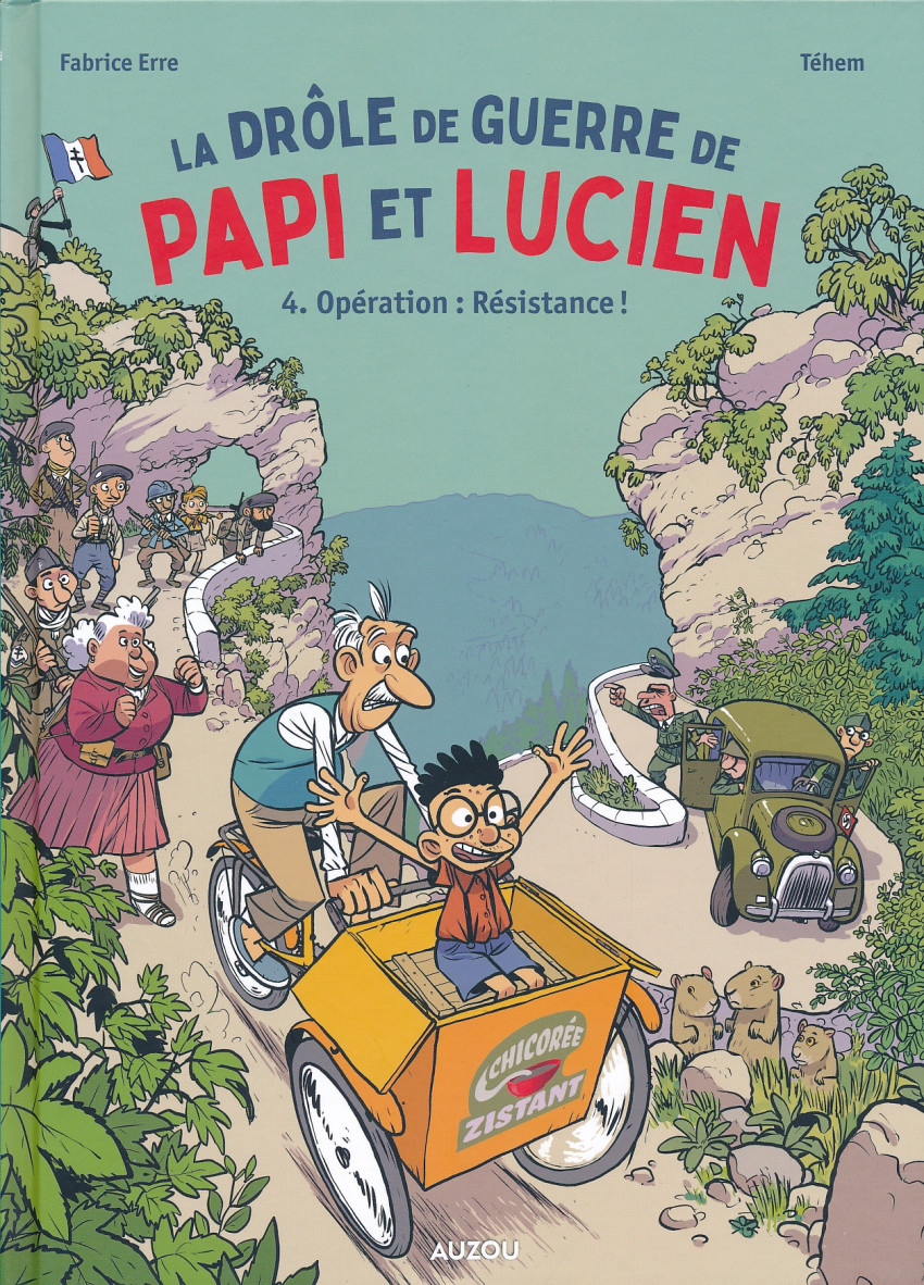 Couverture de l'album La drôle de guerre de Papi et Lucien 4 Opération : Résistance !