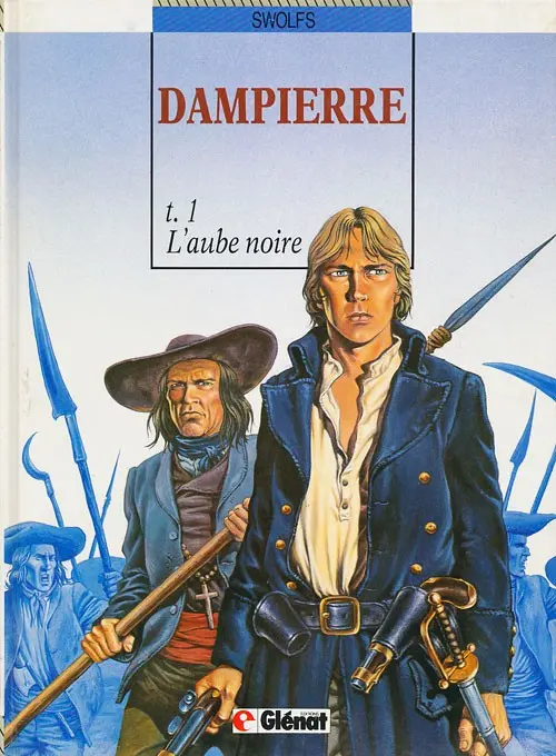 Couverture de l'album Dampierre Tome 1 L'aube noire