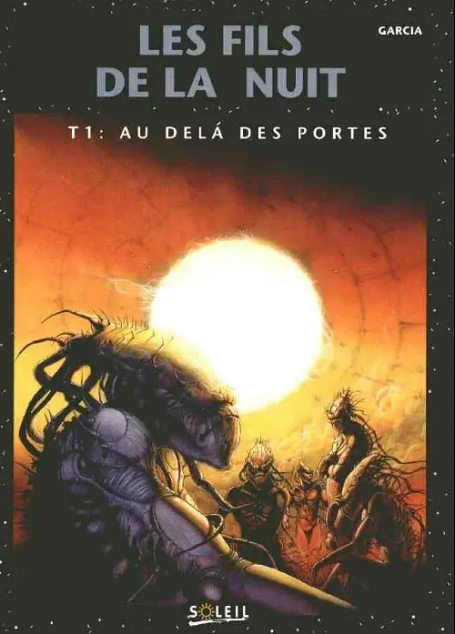 Couverture de l'album Les Fils de la Nuit Tome 1 Au-delà des portes