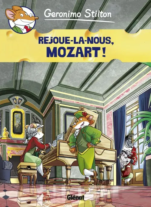 Couverture de l'album Geronimo Stilton Tome 10 Rejoue-la nous, Mozart !