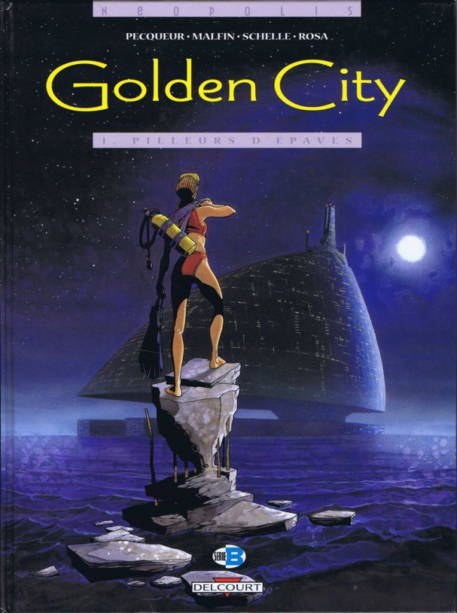 Couverture de l'album Golden City Tome 1 Pilleurs d'épaves