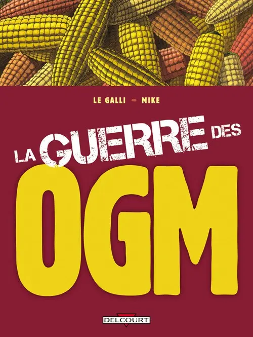 Couverture de l'album La Guerre des OGM