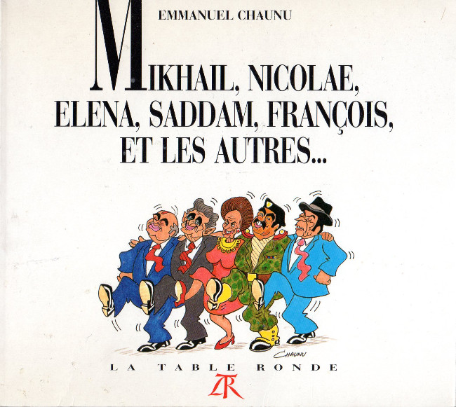 Couverture de l'album Mikhaïl, Nicolae, Elena, Saddam, François et les autres...