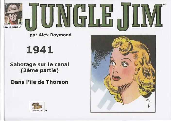 Couverture de l'album Jungle Jim 1941 -Sabotage sur le canal (2ème partie) - Dans l'île de Thorson