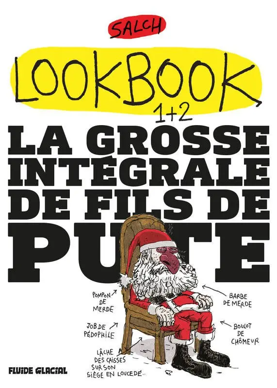 Couverture de l'album Lookbook La grosse intégrale de fils de pute