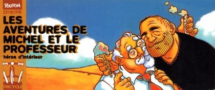 Couverture de l'album Les aventures de Michel et le professeur Héros d'intérieur