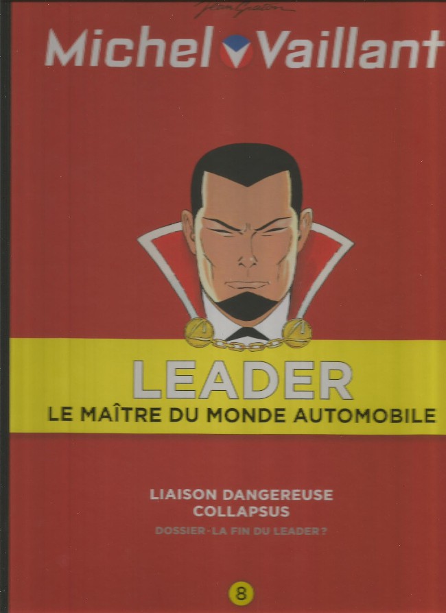 Couverture de l'album Michel Vaillant LEADER : Le Maître du monde automobile Volume 8 Liaison dangereuse - Collapsus