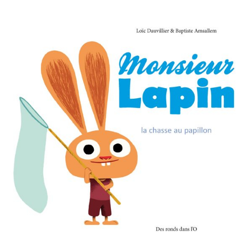 Couverture de l'album Monsieur Lapin Tome 2 La chasse au papillon