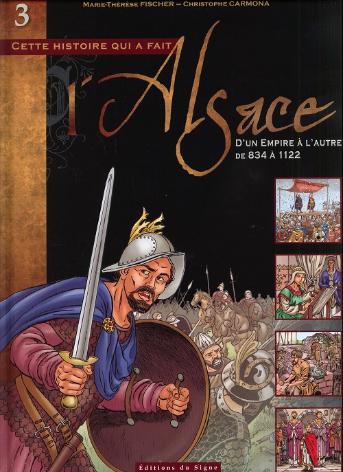 Couverture de l'album L'Alsace Tome 3 D'un empire à l'autre de 834 à 1122