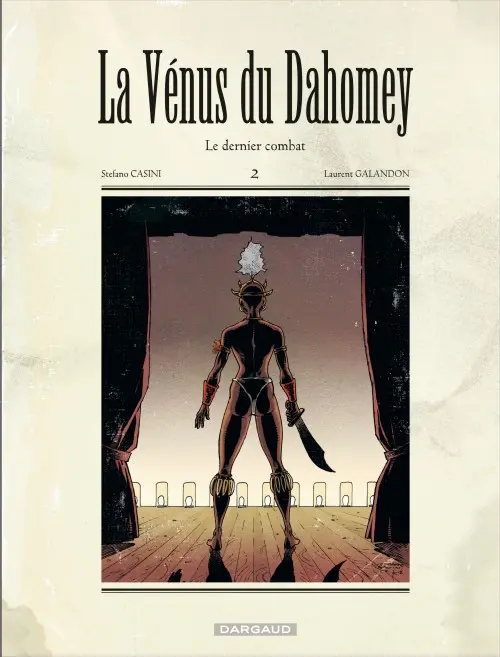 Couverture de l'album La Vénus du Dahomey Tome 2 Le dernier combat