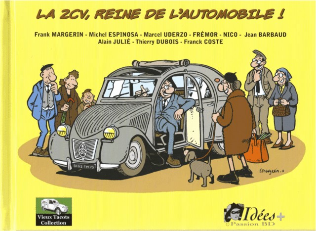 Couverture de l'album Vieux Tacots Tome 1 La 2CV, reine de l'automobile !