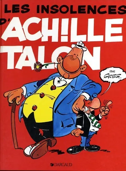 Couverture de l'album Achille Talon Tome 7 Les insolences d'Achille Talon