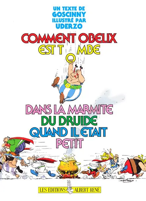 Couverture de l'album Astérix Comment Obélix est tombé dans la marmite du druide quand il était petit