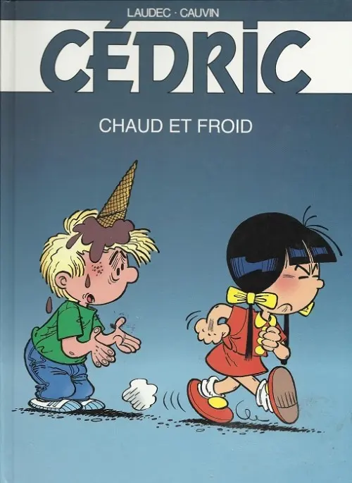 Couverture de l'album Cédric Tome 6 Chaud et froid